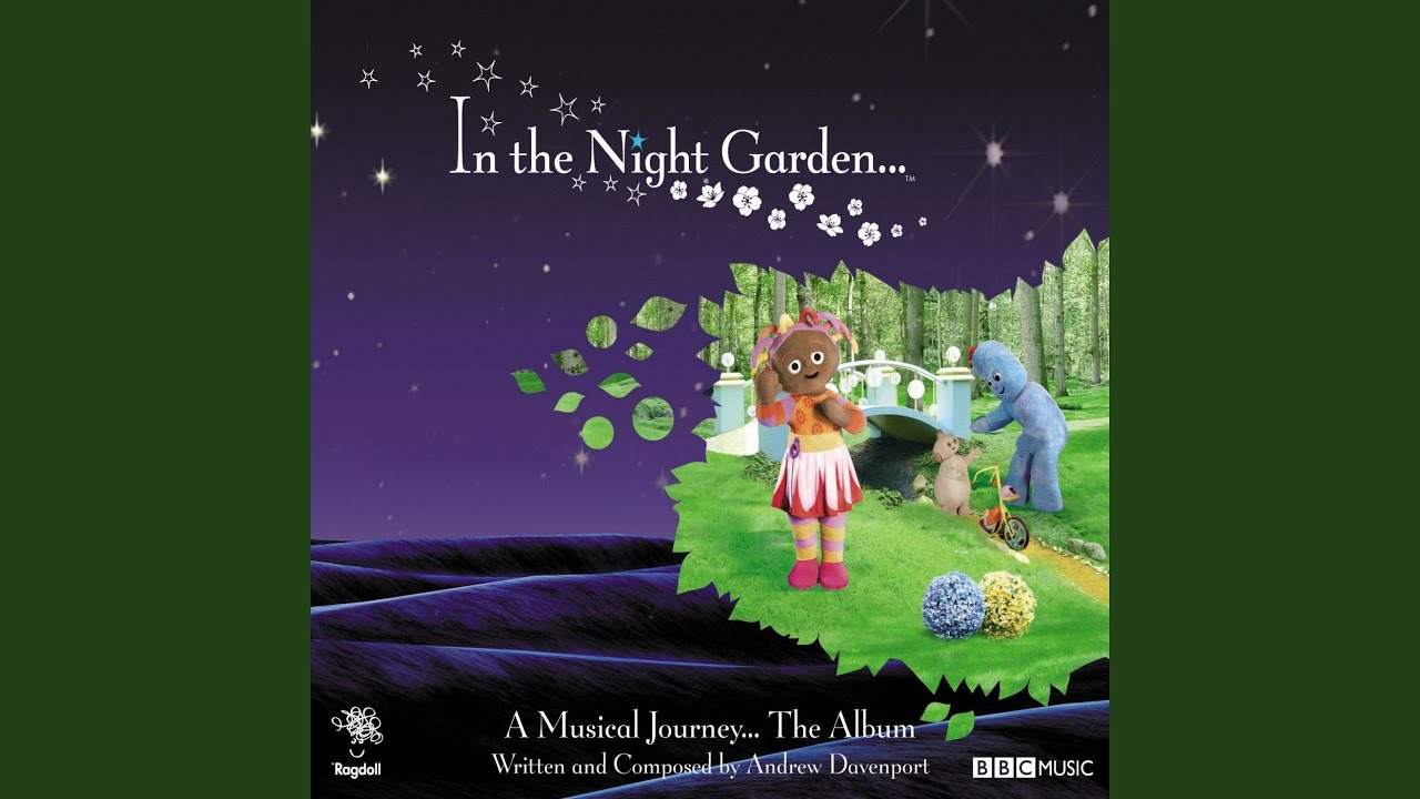 In the Night Garden Opening Theme