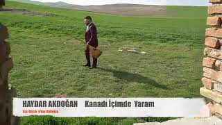 HAYDAR AKDOĞAN - KANADI İÇİMDE YARAM Resimi