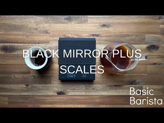 Black Mirror Plus Coffee Brewing Scale – Basic Barista