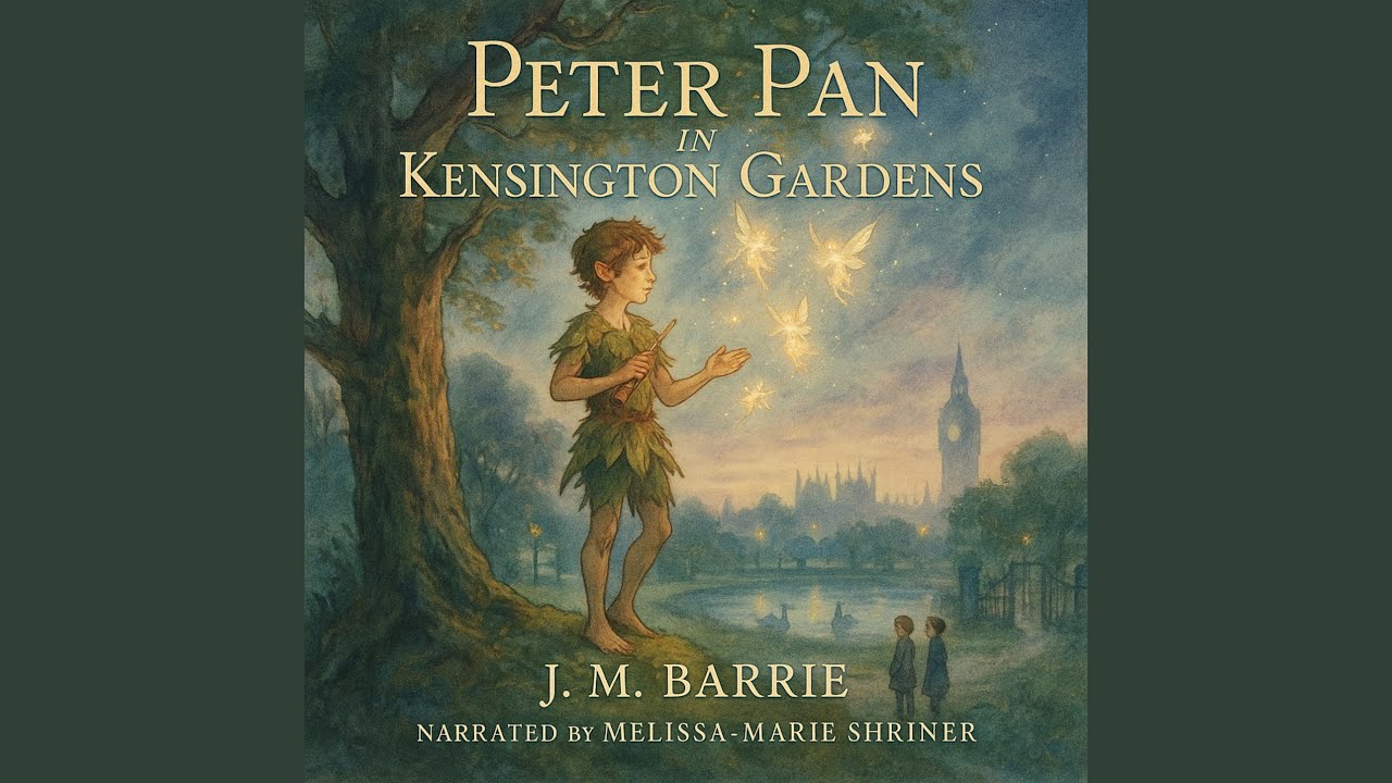Chapter 14 - Peter Pan in Kensington Gardens - YouTube