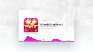 More Balam remix by Vp Premier & Hopewest