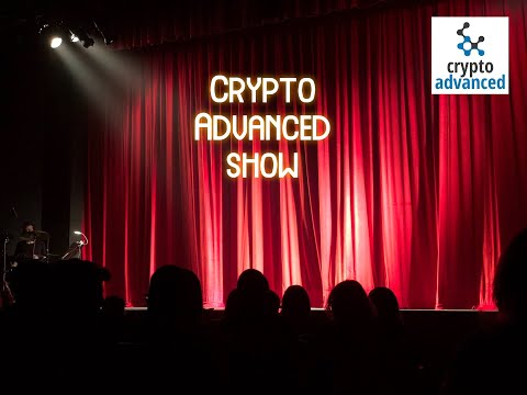 Crypto Advanced Show 78 Επιστρέφουμε δυναμικά!