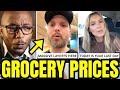 People Are LOSING IT After Grocery Prices SKYROCKET In America
