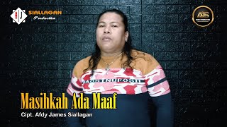 MASIHKAH ADA MAAF || Cipt/Voc.Afdy James Siallagan || Lagu Nostalgia Terbaru 2025