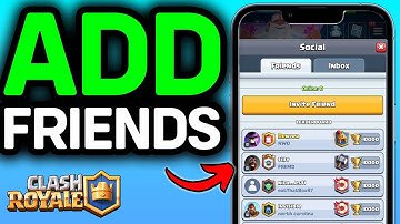 BIJGEWERKT 2025! Hoe voeg je vrienden toe in Clash Royale?