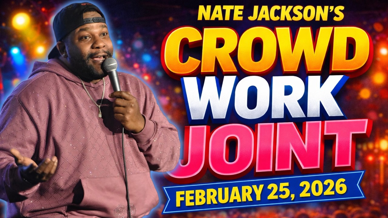 Nate Jackson Crowd Work Joint (February 25, 2026) - Compiled From The Best Works Of Nate Jackson