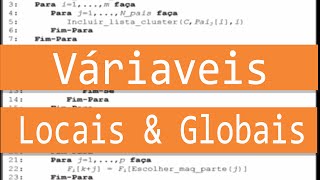 O QUE SÃO AS VARIÁVEIS LOCAIS E GLOBAIS NO SEU ALGORITMO | #09
