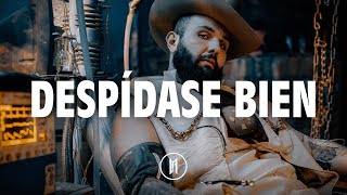 Carín León - Despidase Bien (Letra)