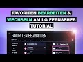 LG Fernseher Favoritenliste speichern &amp; wechseln - So bearbeitest du deine Favoriten - Testventure