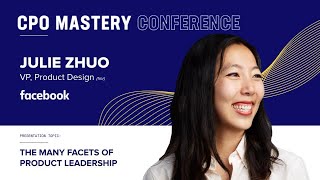 VP of Product Design at Facebook, Julie Zhuo on The Many Facets of Product Leadership