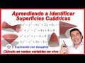 Vectorial Clase #5: Aprendiendo a identificar Superficies Cuádricas