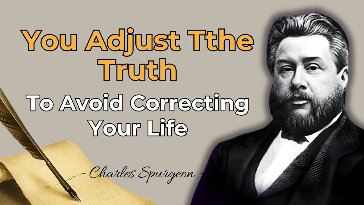 THE RUBBER GOSPEL — BENDING TRUTH TO AVOID FIXING YOUR LIFE | CHARLES SPURGEON SERMON