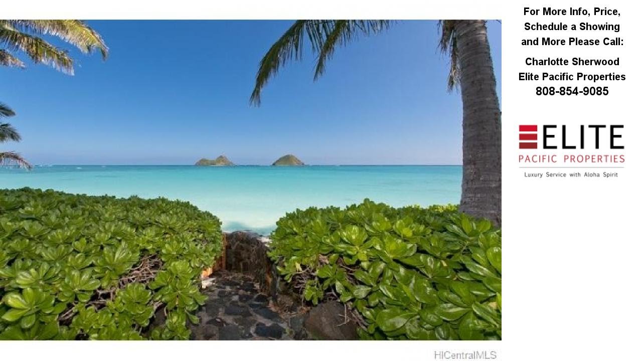 1600 Mokulua Drive, Kailua, HI Presented by Charlotte Sherwood. YouTube