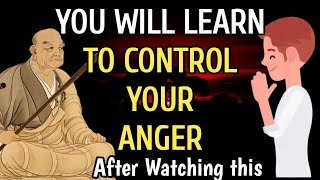 YOU WILL NEVER GET ANGRY AFTER WATCHING THIS | ZEN STORY ON ANGER | ANGER MANAGEMENT