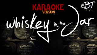 Whiskey In The Jar - Karaoke [CHORDS & LYRICS]