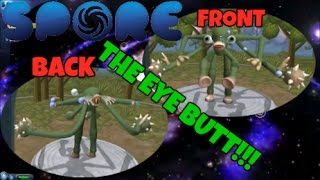 Spore Creature Stage THE EYE BUTT!!!