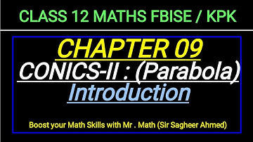LEC 127 | CHAP 09 | CONICS-II | PARABOLA| CLASS 12 MATH I FBISE| KPK NEW BOOKI EQUATIONS OF PARABOLA