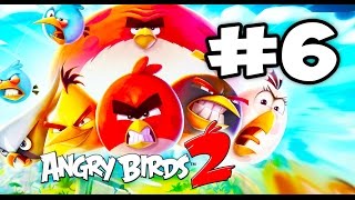Angry Birds 2 #6 (26-27) Геймплей Прохождение Gameplay Walkthrough Part 6