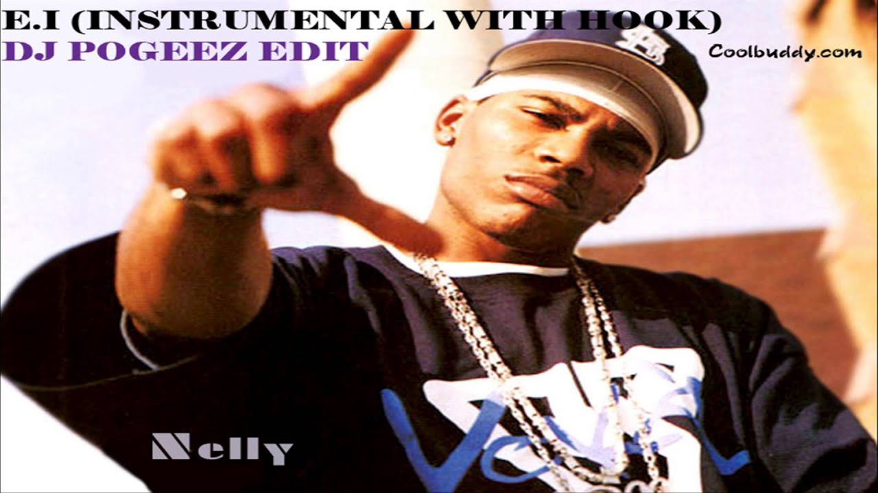 Nelly - E.I (Instrumental With Hook/Chorus) DJ Pogeez Edit - OFFICIAL [HD]