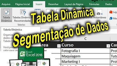 📈 Tabela Dinâmica Segmentação de Dados | Curso Excel 2016 Grátis