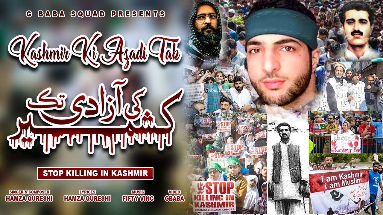 Kashmir Ki Azadi Tak  Hamza Qureshi Official Music Video  Latest Song 2020