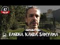 YogaVlog47: ASHTANGA YOGA - BANDHA, KANDA, SAMYAMA