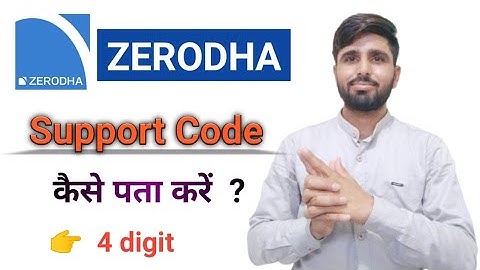 Support Code in Zerodha | Zerodha me Support Code Kya Hota Hai | how to find support code in zerodha