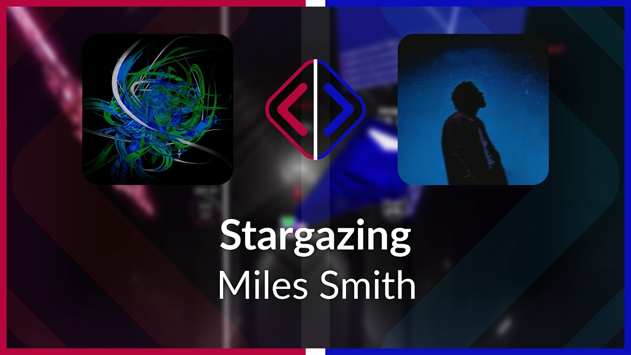 POTW | Axes | Myles Smith - Stargazing [Ex+] (BL #1) | SS 98.00%
