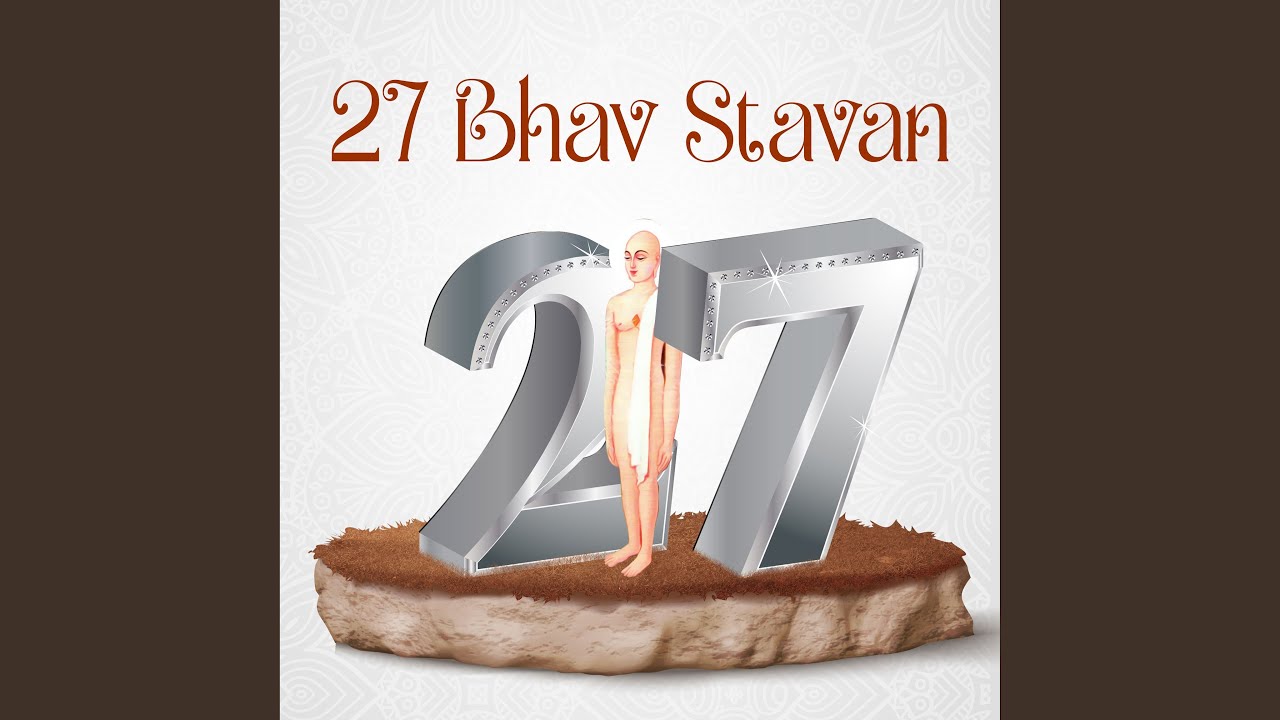 27 Bhav Stavan