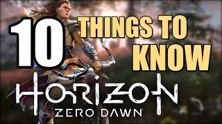 Horizon Zero Dawn Tips: 10 Things To Know Before Playing The Game