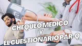 Chequeo medico y El cuestionario PAR-Q & YOU