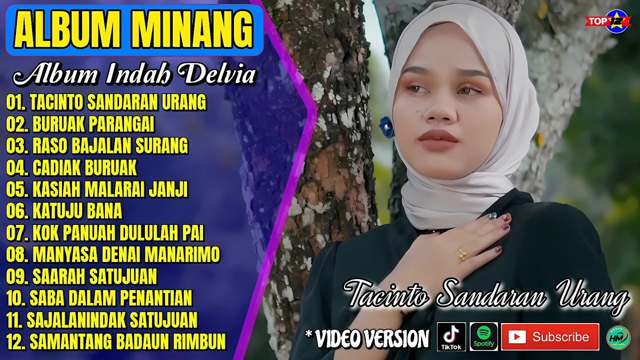 Album Indah Delvia || TACINTO SANDARAN URANG - BURUAK PARANGAI - Lagu Minang Terpopuler Viral Tiktok