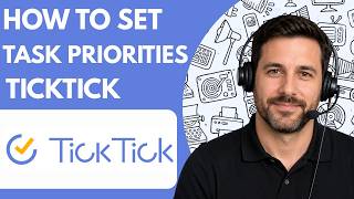 How to Set Task Priorities in TickTick  Full Guide 2026