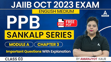 JAIIB October 2023 | JAIIB PPB English Medium | Module A Chapter 3 | Important Questions #3