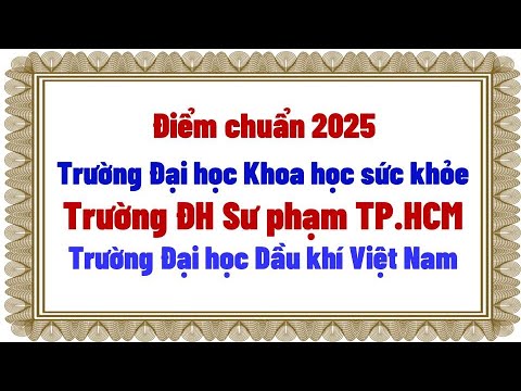 2025 Benchmark Score of University of Health Sciences, Ho Chi Minh City University of Education - youtube