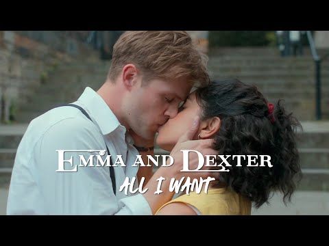 Emma And Dexter | All I Want