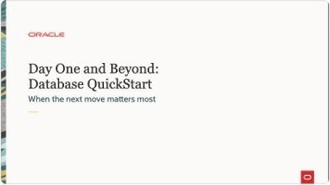 Day One and Beyond - Season 3: OCI Database Quick start