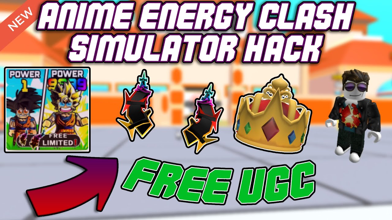 [FREE UGC] Anime Energy Clash Simulator OP Script (2023) PASTEBIN