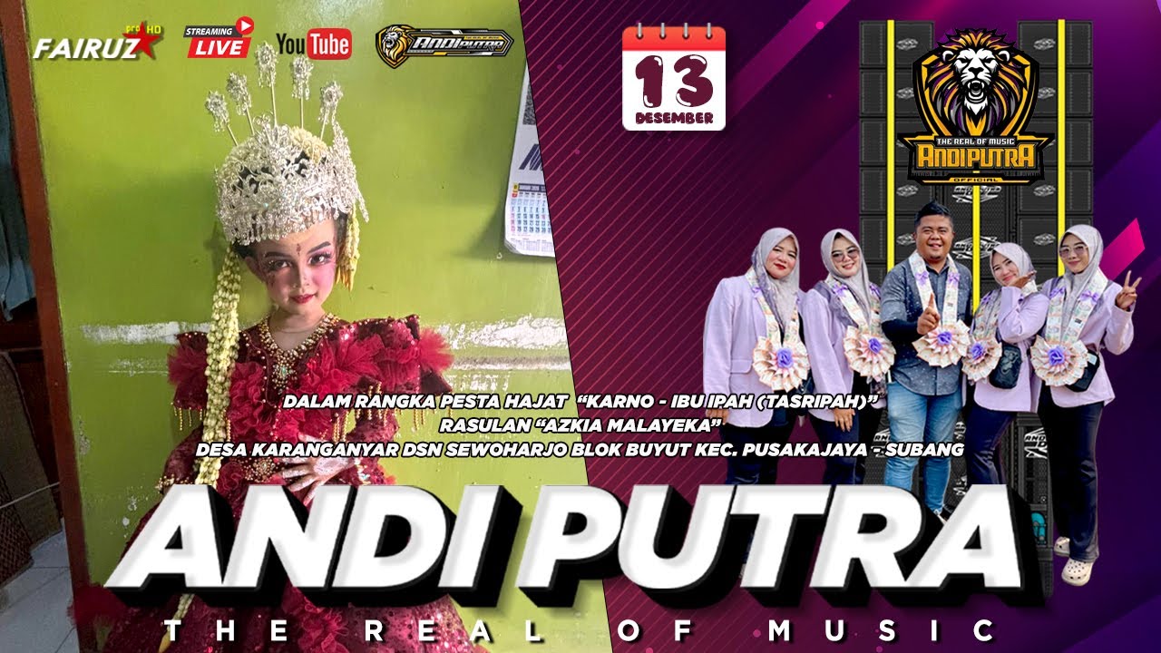 🔴 LIVE | ANDI PUTRA ONE | DS KARANGANYAR DSN SEWOHARJO KEC. PUSAKAJAYA - SUBANG | 13 DESEMBER 2025