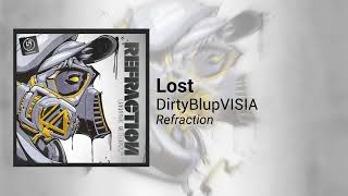 Linkin Park - Lost [DirtyBlup & VISIA Remix] #Refraction