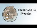 packagemain #14: Docker and Go modules