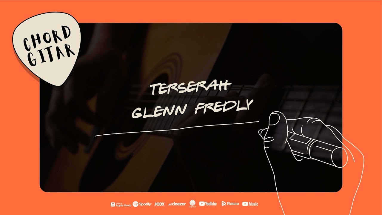 Chord Gitar Glenn Fredly - Terserah - YouTube