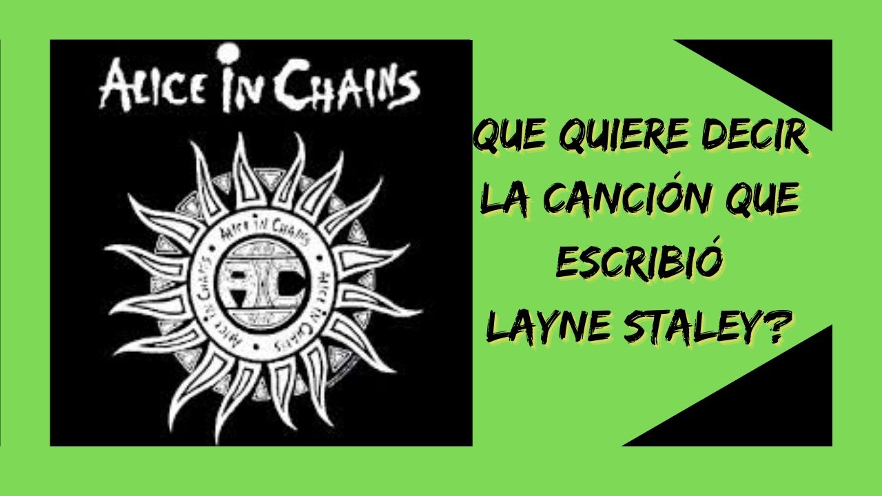 Alice In Chains Love Hate Love Analisis Psicologico Ar Youtube