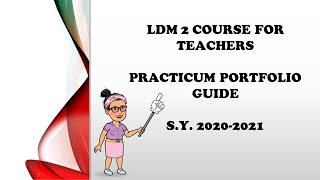 LDM 2 Practicum Portfolio LAC GUIDE
