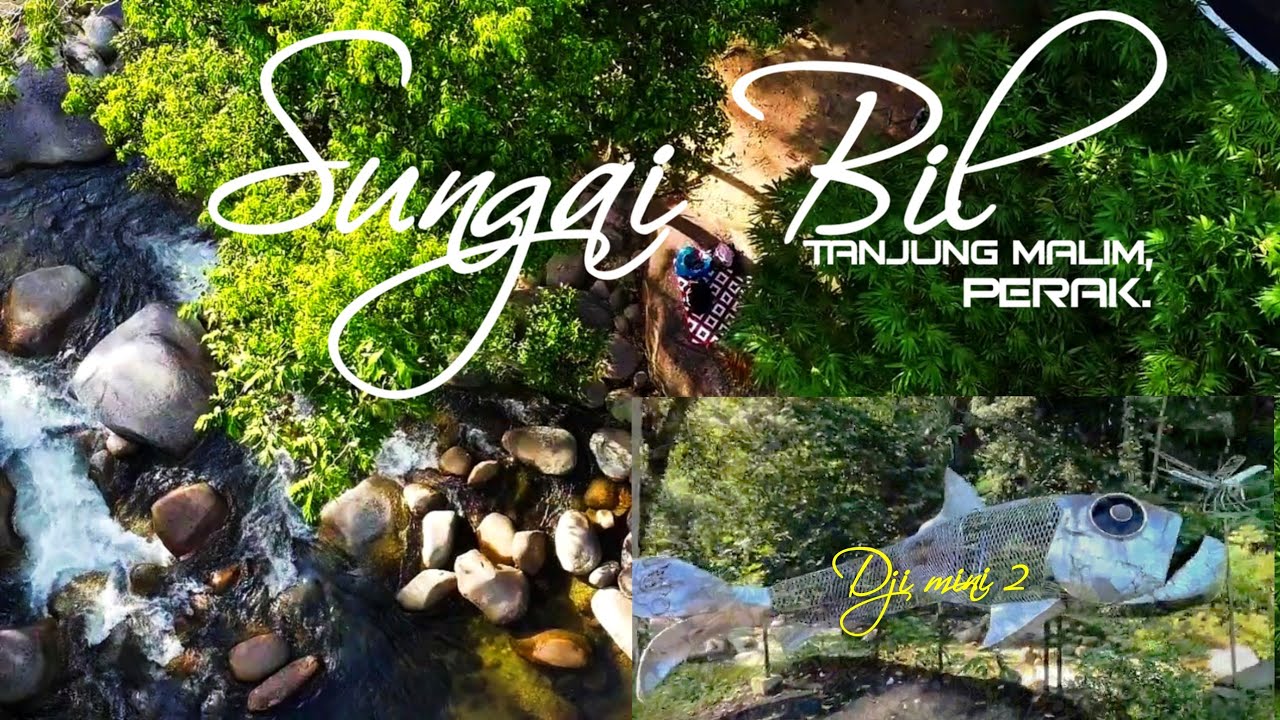 Sungai Bil, Tanjung Malim, Perak Picnic DJI Mini 2 YouTube