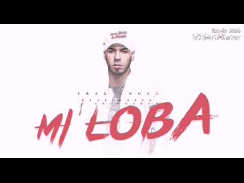 Anuel AA - Mi Loba Ft Bryant Myers & Nio Garcia