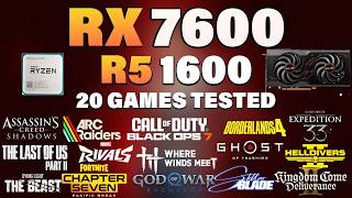 RX 7600 + Ryzen 5 1600 | Tested 20 Games in 2026 RX 7600 | Gaming Test