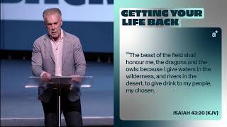 #ChurchOnline | Getting Your Life Back: Part 1 | Abundant Church