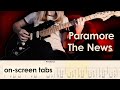 Paramore - The News | Guitar cover w/play-along tabs + download