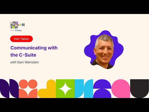 CMX Summit 2025 - Communicating with the C-Suite with Dani Weinstein